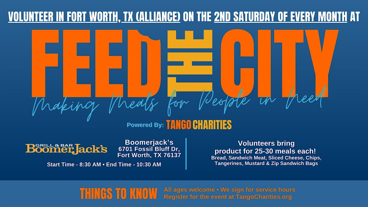 Feed The City Fort Worth (Alliance): Making Meals for People In Need | Event in Fort Worth | AllEvents