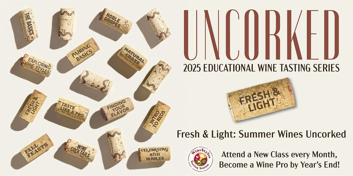 UNCORKED: Educational Wine Tasting: JUNE - FRESH & LIGHT, 27 June | Event in Chesapeake | AllEvents