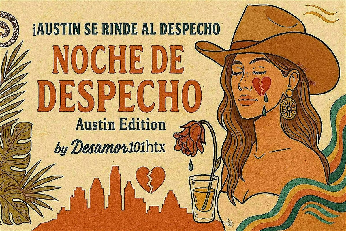 Noche de Despecho – Austin Edition by Desamor101htx, 30 May | Event in Pflugerville | AllEvents