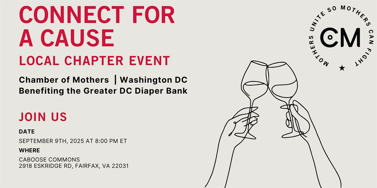 WASHINGTON DC - Chamber of Mothers Local Chapter Event: Connect for a Cause, 9 September | Event in Fairfax