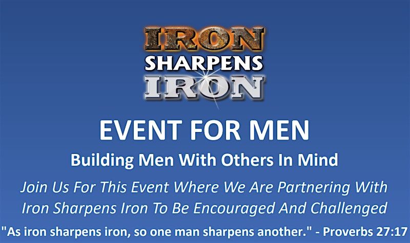Iron Sharpens Iron : Building Men With Others In Mind, 10 October | Event in Sterling | AllEvents