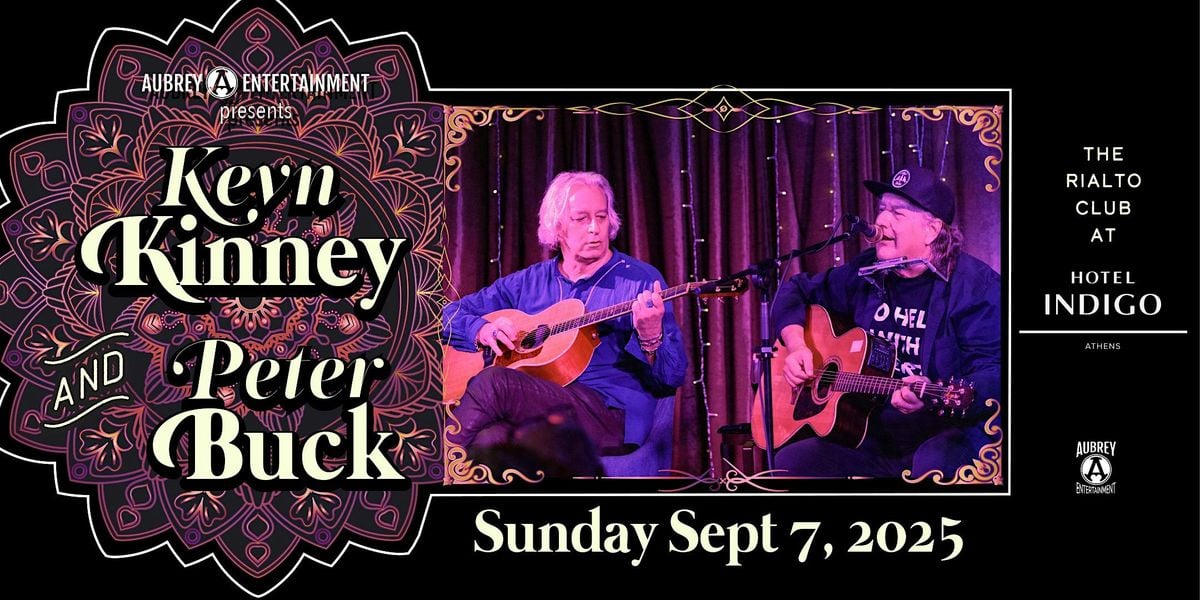 KEVN KINNEY & PETER BUCK @ Hotel Indigo's Rialto Club, 7 September | Event in Athens | AllEvents