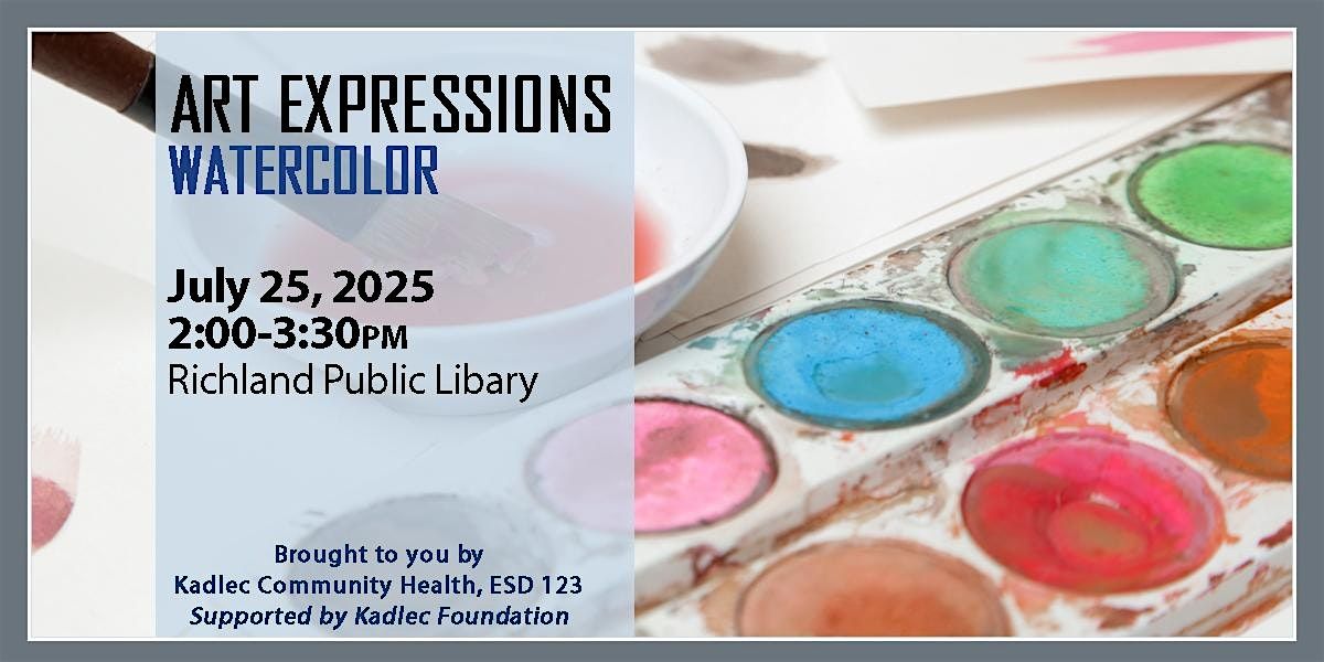 IN PERSON Art Expressions: Watercolor, 25 July | Event in Richland | AllEvents