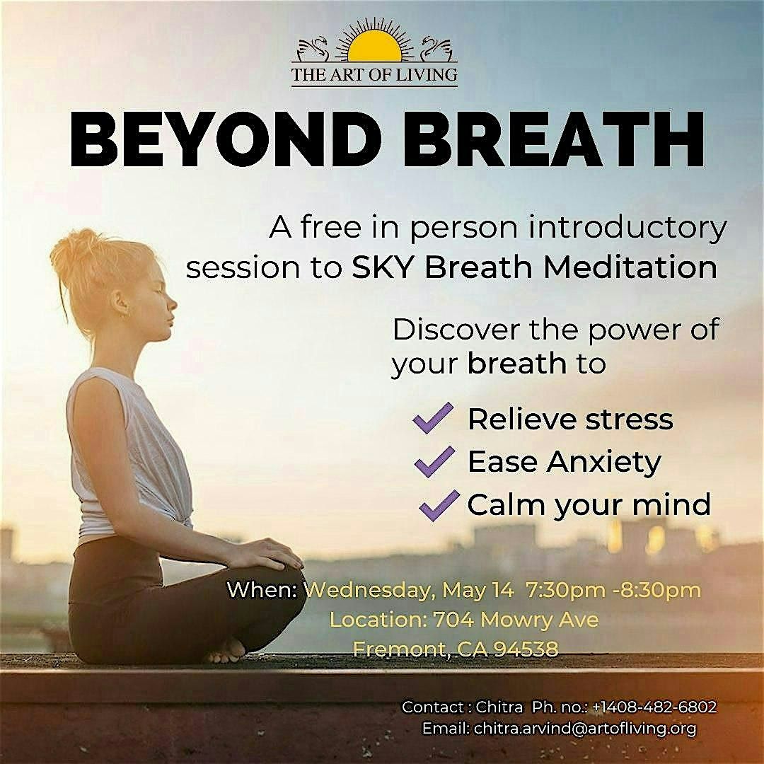 BEYOND BREATH: A free in person introduction  to SKY Breath Meditation | Event in Fremont | AllEvents