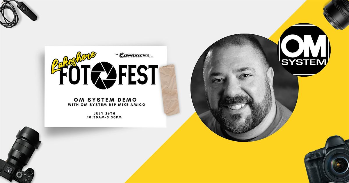 OM System Touch & Try Demo with OM Rep Mike Amico, 26 July | Event in Muskegon | AllEvents