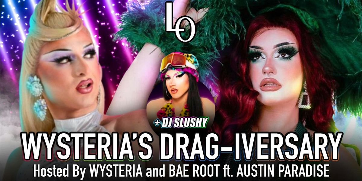 Wysteria’ s Drag-iversary feat: Bea Root & Austin Paradise -8:30pm, 11 October | Event in Ottawa | AllEvents