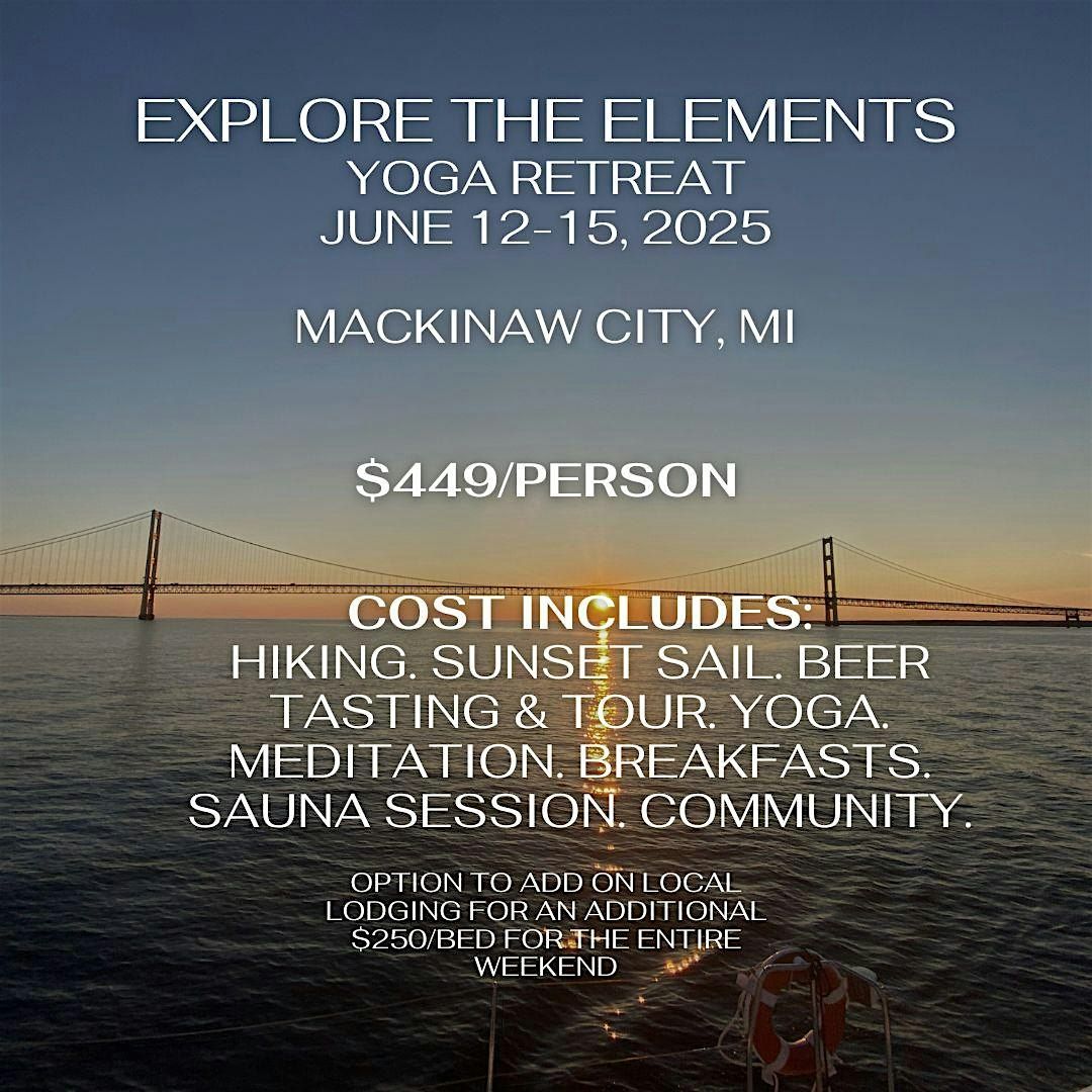 Explore the Elements Adventure Retreat, 12 June | Event in Mackinaw City | AllEvents
