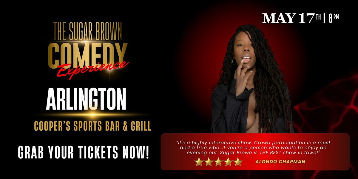 The Sugar Brown Comedy Experience | Arlington, 17 May | Event in Arlington | AllEvents