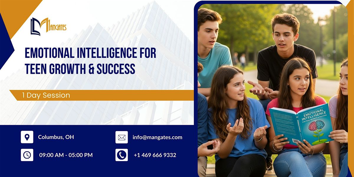 Emotional Intelligence for Teen Growth & Success: 1 Day Session in Columbus | Event in Columbus | AllEvents