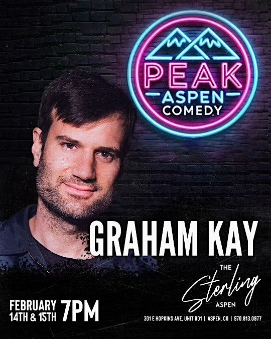 Peak Aspen Comedy Series presents Graham Kay @ The Sterling on Feb 15 ...