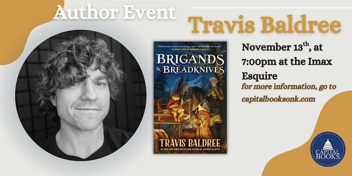 Travis Baldree - Brigands & Breadknives, 13 November | Event in Sacramento | AllEvents