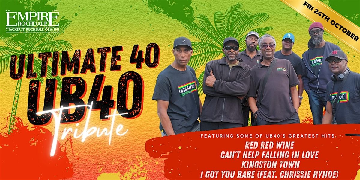 ULTIMATE 40 Reggae - Live at The Empire, 24 October | Event in Rochdale | AllEvents
