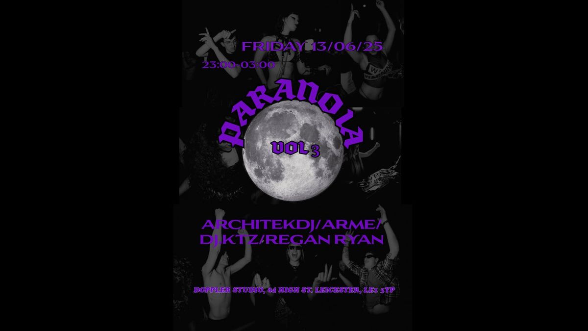 PARANOIA VOL 3, 13 June | Event in Leicester | AllEvents