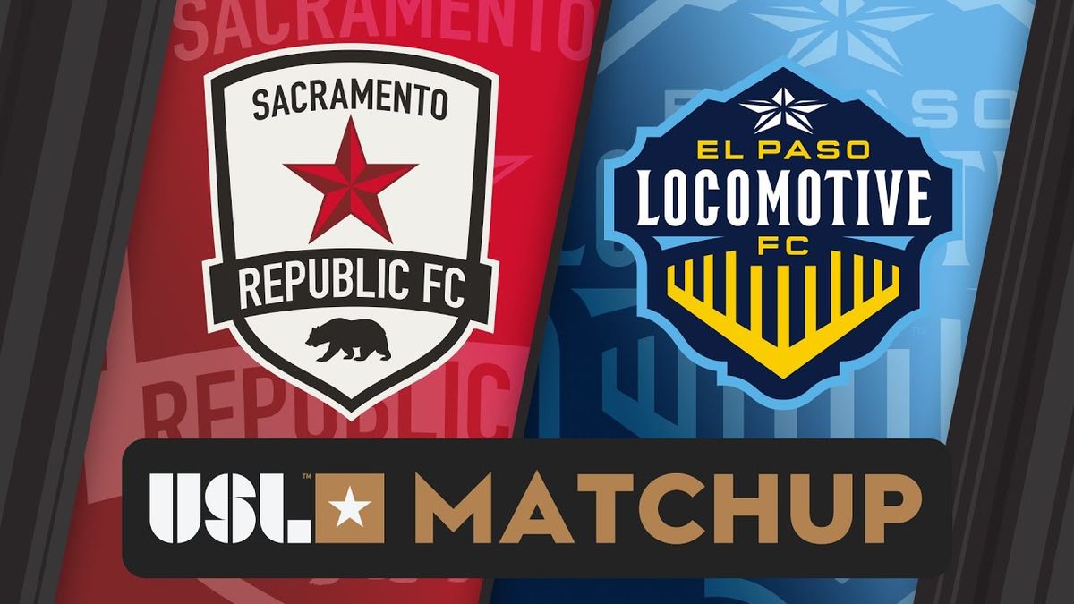 Sacramento Republic FC vs. El Paso Locomotive FC, 11 July | Event in Sacramento | AllEvents