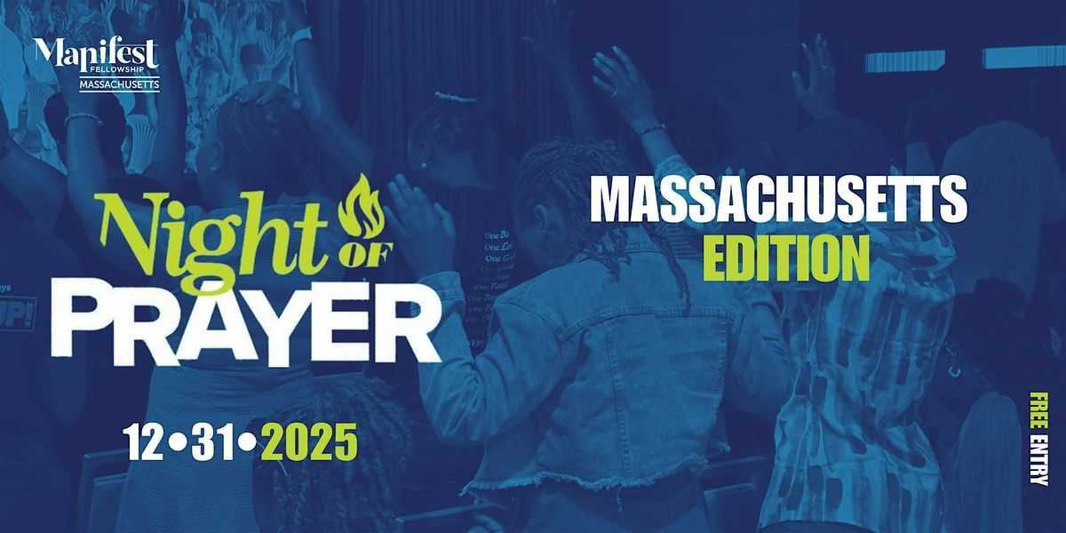 Night of Prayer 2025 - Massachusetts Edition, 31 December | Event in Burlington | AllEvents