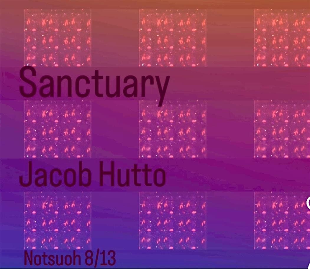 Sanctuary + Jacob Hutto: Experimental Music in the Dome, 13 August | Event in Houston | AllEvents
