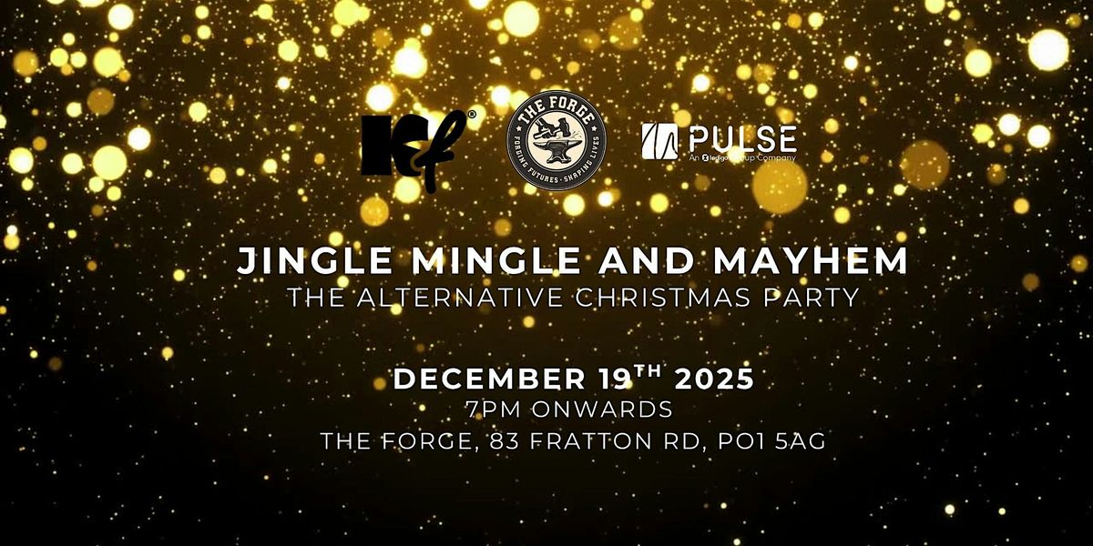 Jingle, Mingle and Mayhem @The Forge., 19 December | Event in Portsmouth | AllEvents