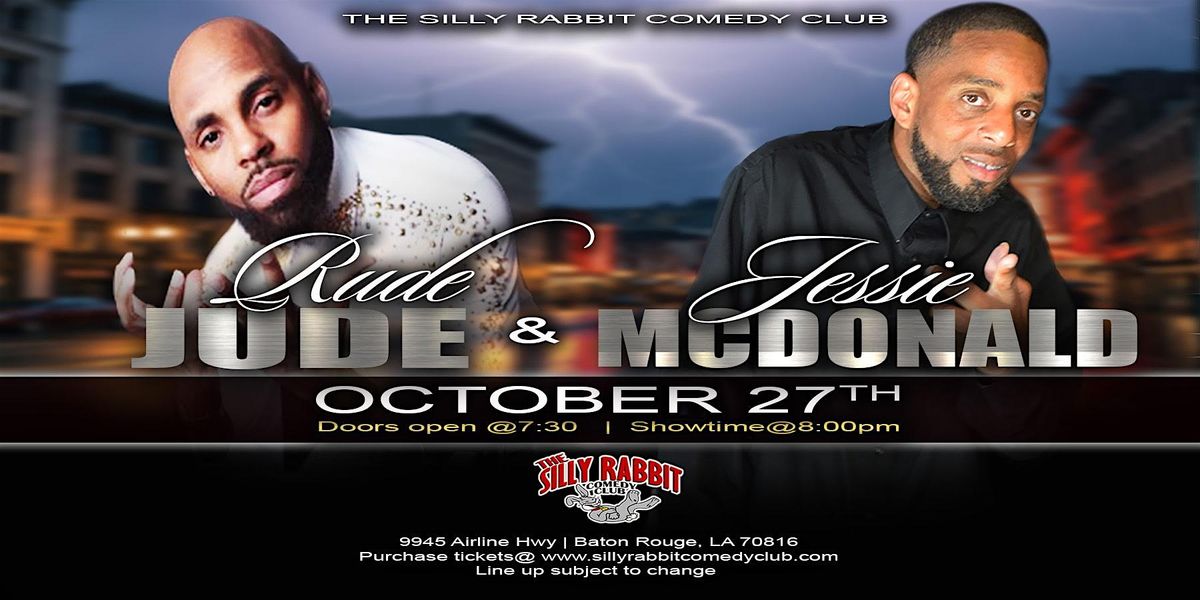 The Silly Rabbit Comedy Club Presents: Rude Jude & Jessie McDonald ...