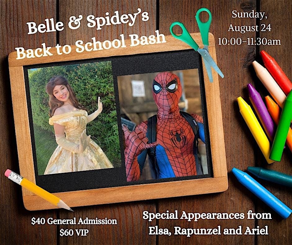Belle & Spidey's Back to School Bash with Elsa, Rapunzel and Ariel, 24 August | Event in Lincoln | AllEvents