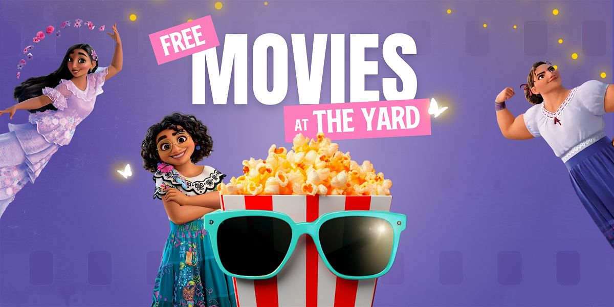 Movies at The Yard | Encanto, 8 June | Event in Doral | AllEvents