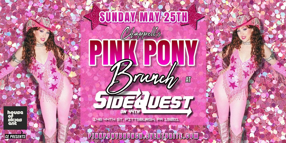 CHAPPELL'S PINK PONY BRUNCH AT SIDEQUEST ON 44TH, 25 May | Event in Pittsburgh | AllEvents