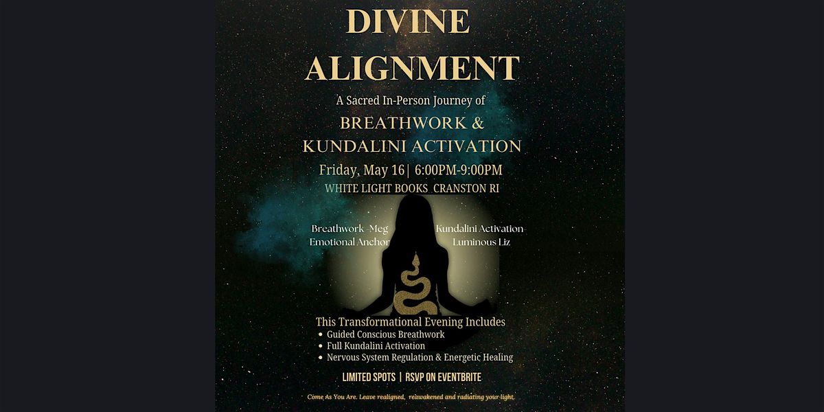 Divine Alignment - Sacred Journey of Breathwork & Kundalini Activation, 16 May | Event in Cranston | AllEvents