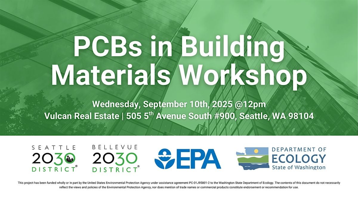PCBs in Building Materials Awareness & Removal Workshop (Seattle), 10 September | Event in Seattle | AllEvents