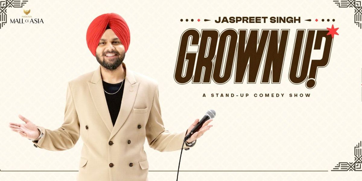 Grown up- A Standup Solo by,Jaspreet Singh, 22 November | Event in Bangalore | AllEvents