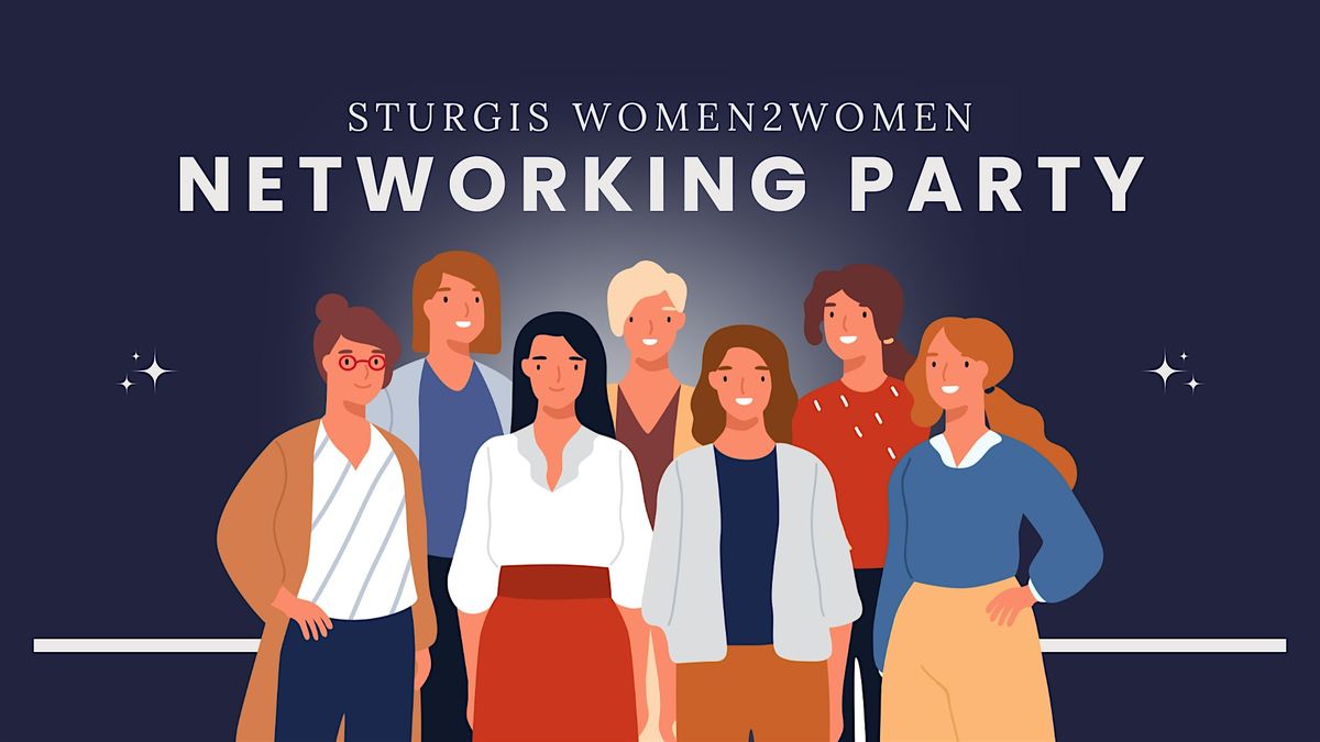 Sturgis Women2Women Summer Networking Party, 28 July | Event in Sturgis | AllEvents