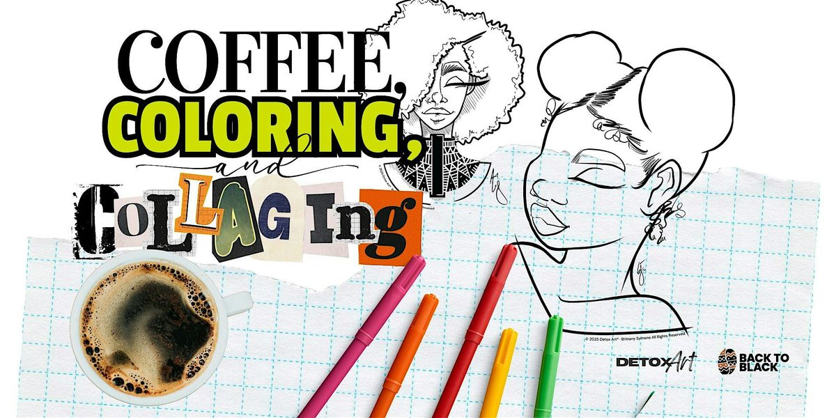 Coffee, Coloring & Collaging!, 26 October | Event in District Heights | AllEvents