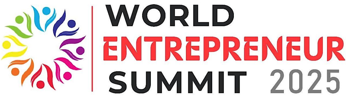 WORLD ENTREPRENEUR SUMMIT  Dubai 2025, 1 November | Event in دبي | AllEvents