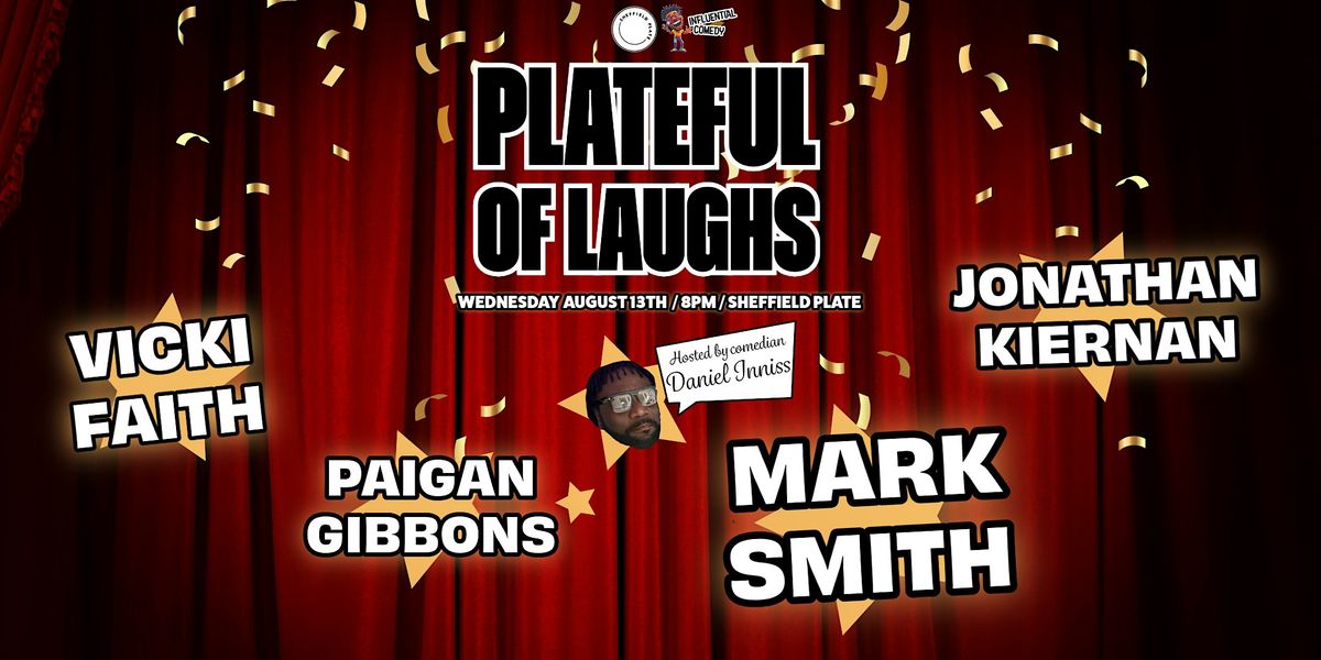 Plateful Of Laughs - Wednesday 13th August - £5 ticket includes FREE DRINK!, 13 August | Event in Sheffield City Centre