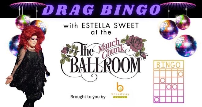 Drag Bingo: Bigger and Better at the Mauch Chunk Ballroom, 9 November | Event in Jim Thorpe | AllEvents
