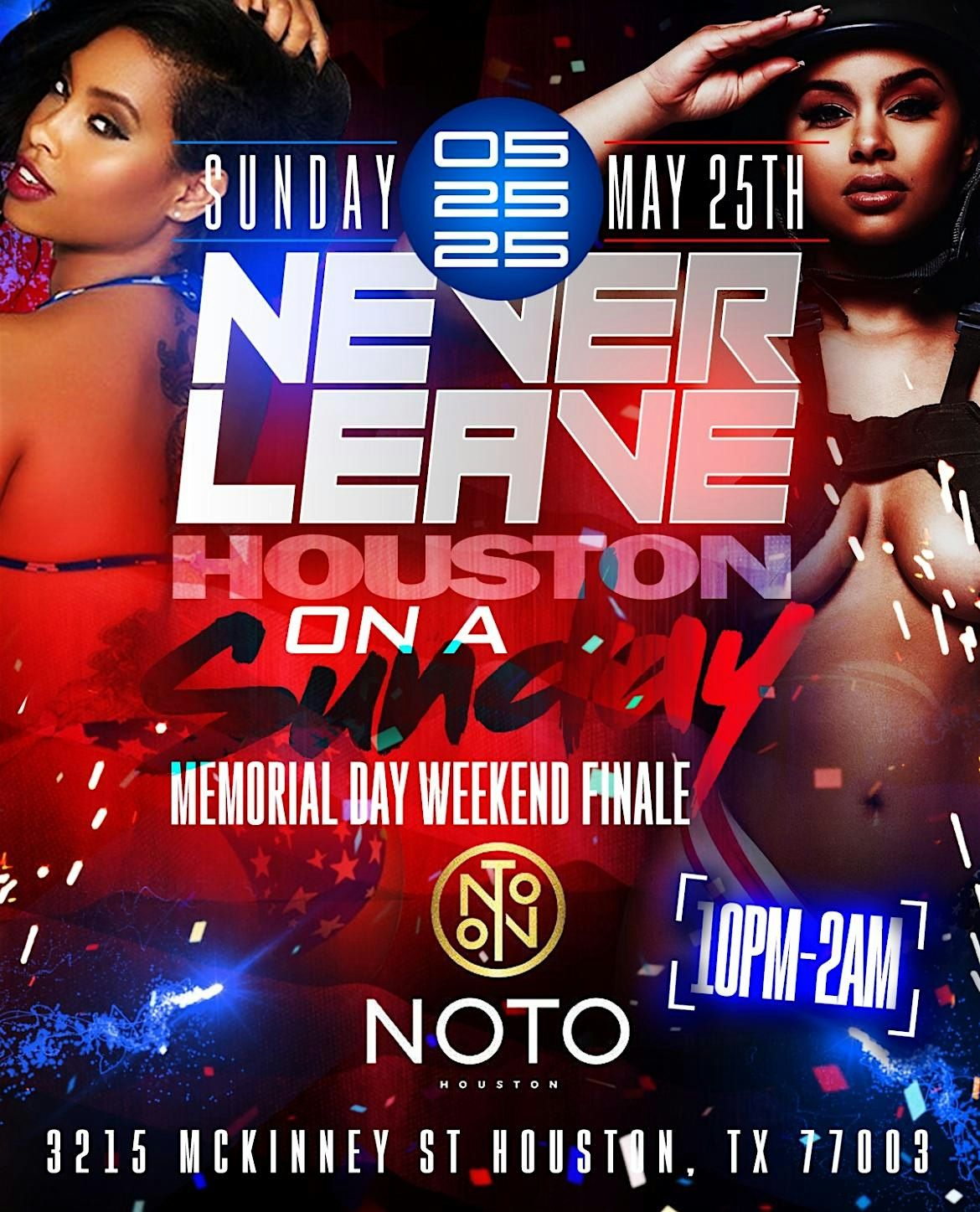 Never Leave HTX on a Sunday x Houston Memorial Day Weekend, 25 May | Event in Houston | AllEvents