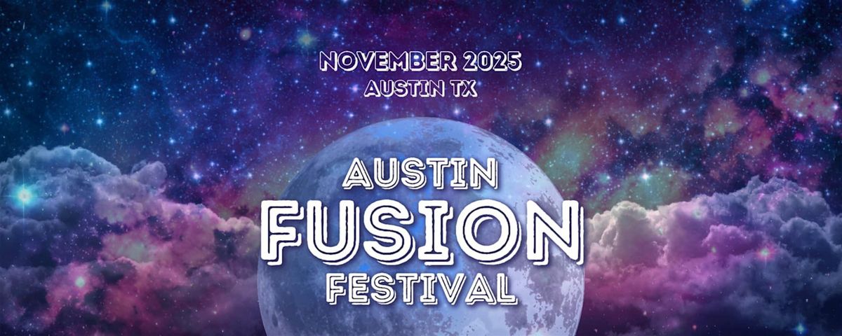 Austin Fusion Festival, 7 November | Event in Austin | AllEvents