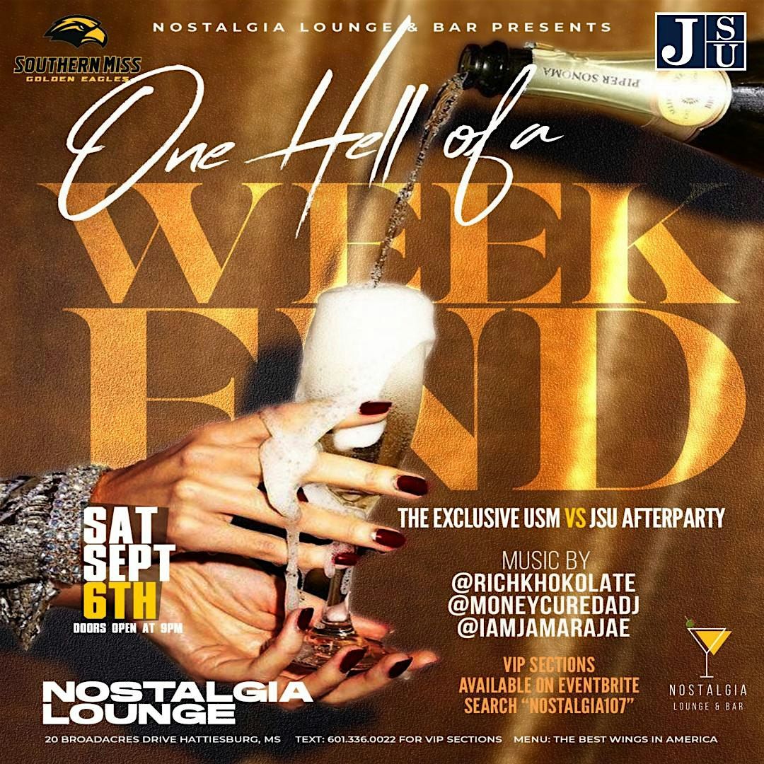 ONE HELL OF A WEEKEND! USM vs JSU ALL EXCLUSIVE AFTER PARTY, 6 September | Event in Hattiesburg | AllEvents