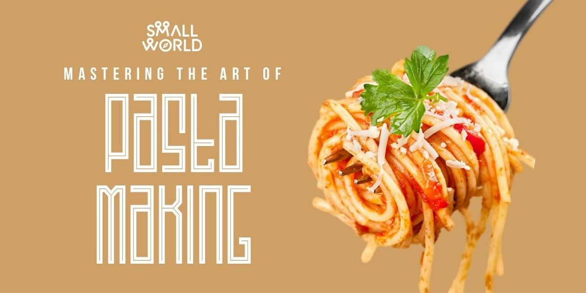 Mastering the Art of Pasta Making, 25 June | Event in Bangalore | AllEvents