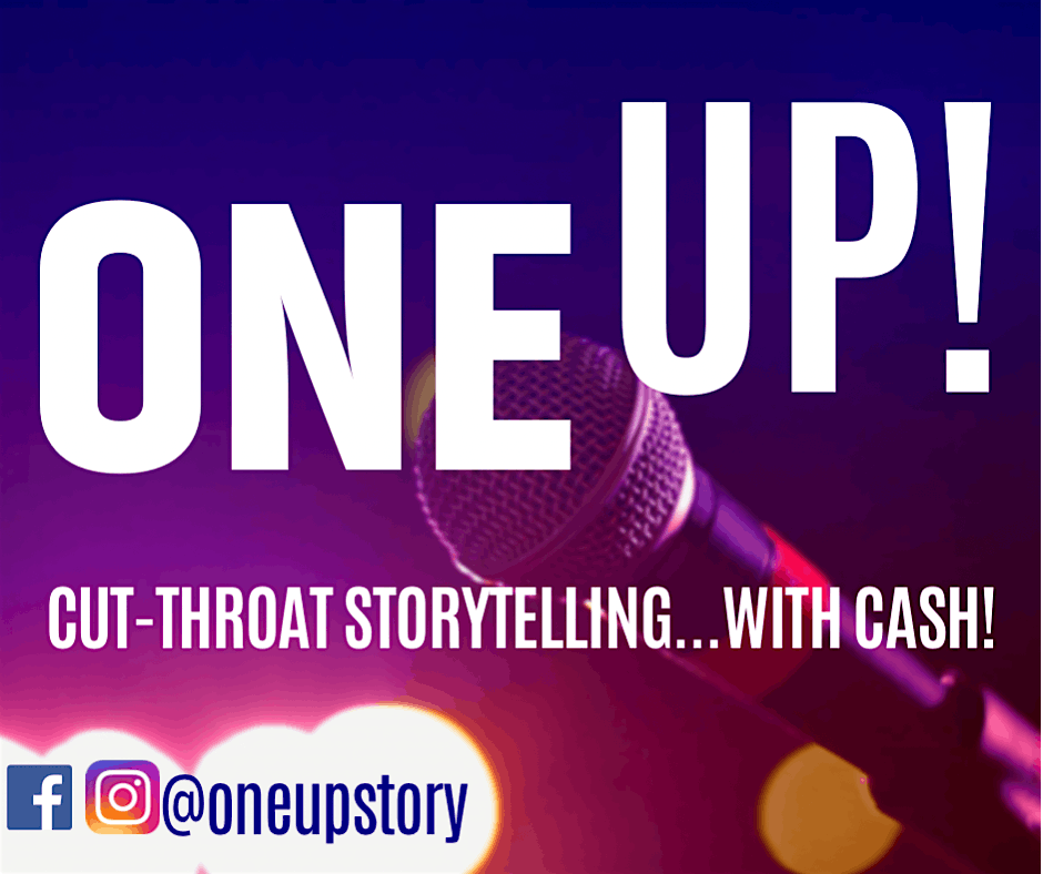 One Up! Cut-throat storytelling...with cash! | Event in New York | AllEvents