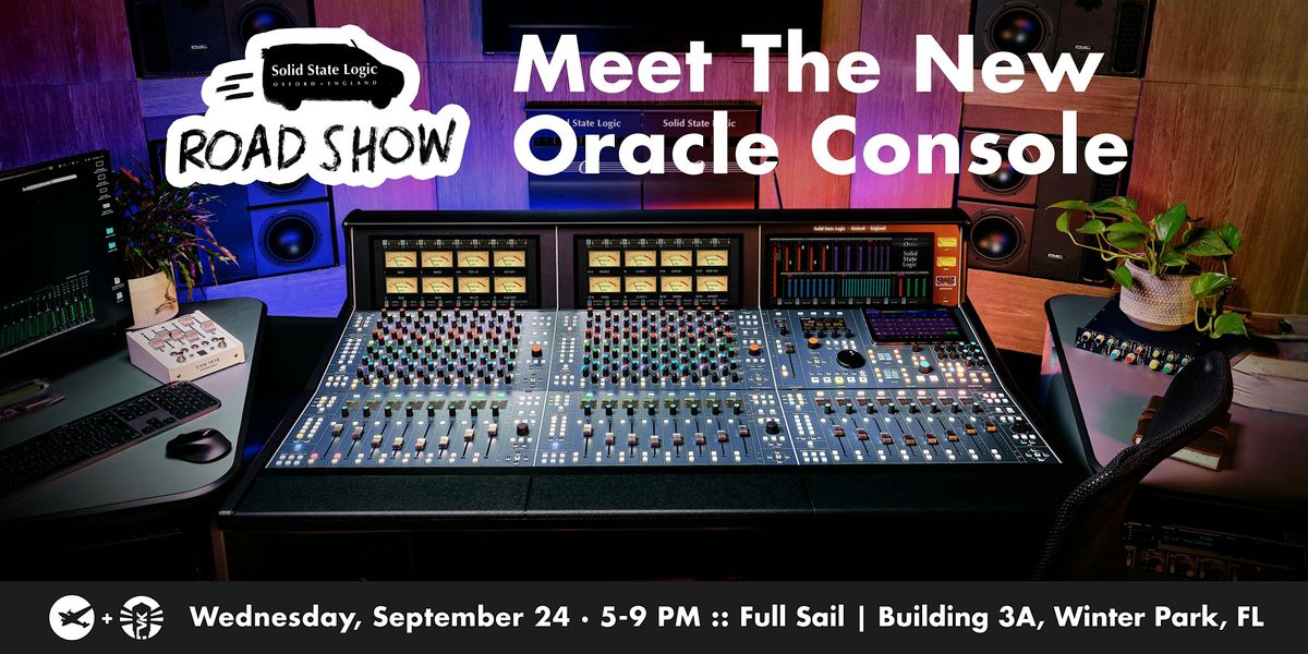 SSL Road Show: Meet The New Oracle Console At Full Sail, 24 September | Event in Winter Park | AllEvents