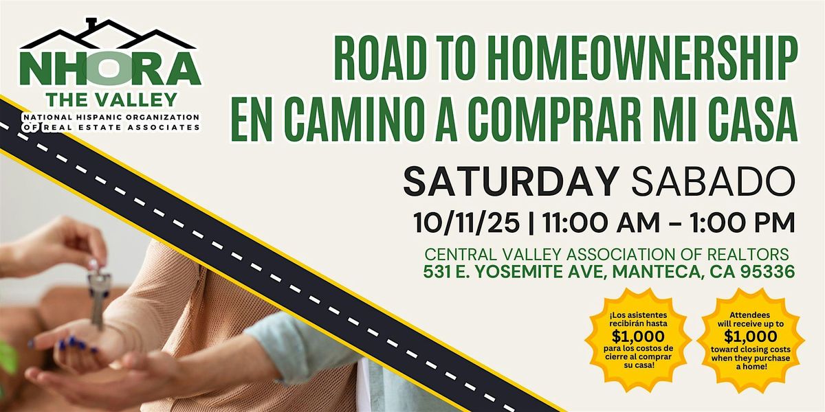ROAD TO HOMEOWNERSHIP/ En Camino a Comprar Mi Casa, 11 October | Event in Manteca | AllEvents