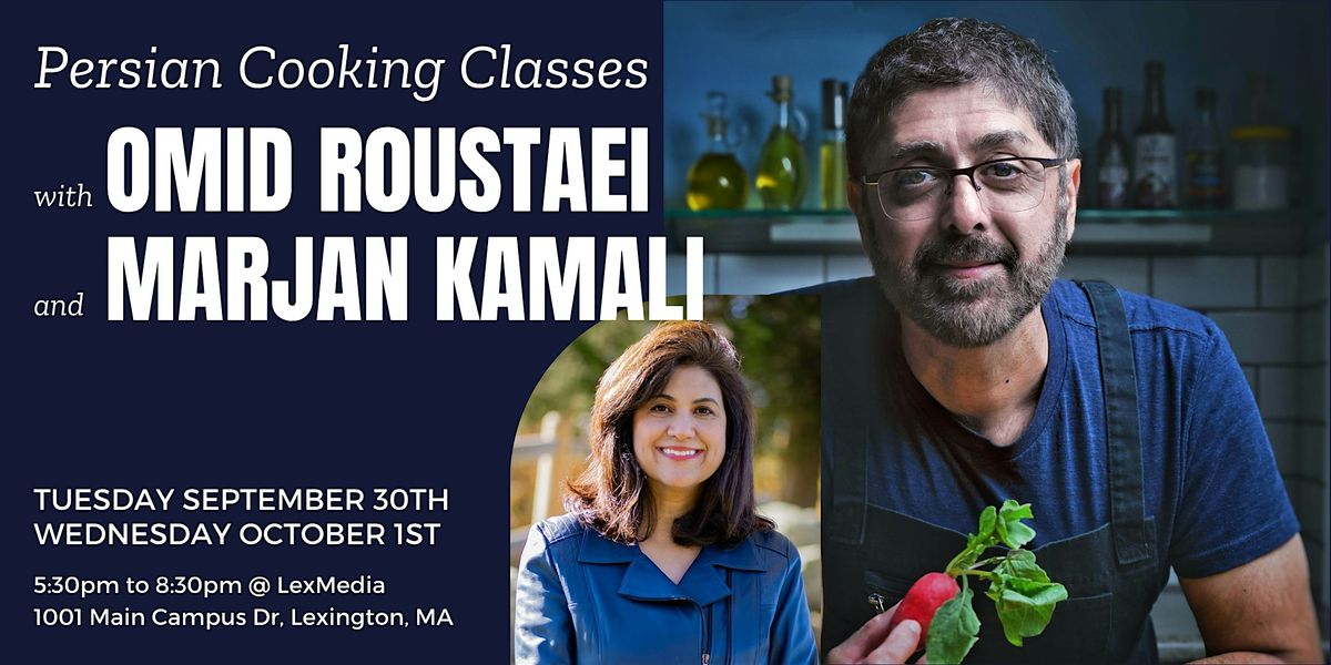 Persian Cooking Class with Chef Omid Roustaei & Marjan Kamali (Night 1), 30 September | Event in Lexington