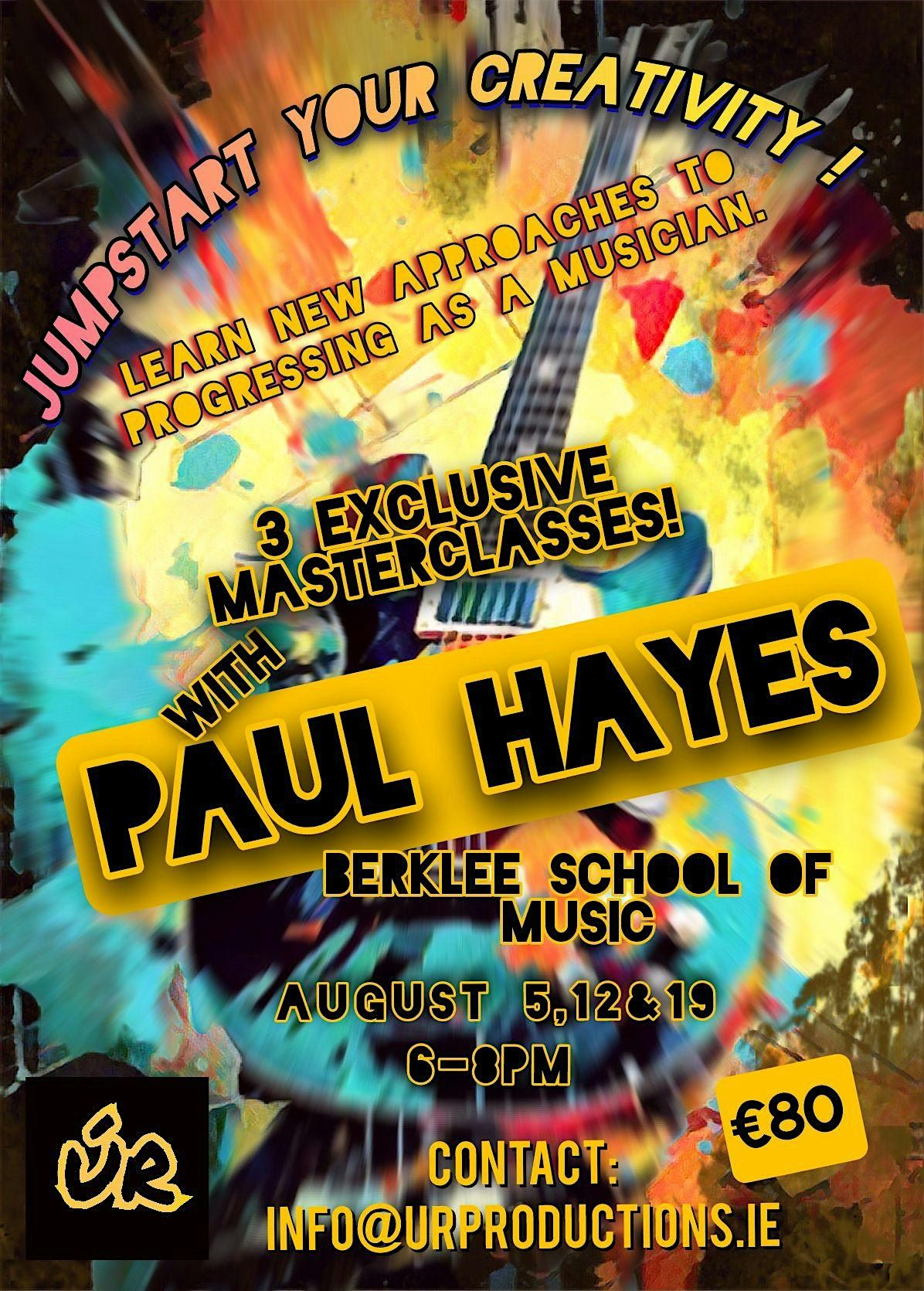3 Exclusive Masterclasses with Paul Hayes., 12 August | Event in Ennis | AllEvents