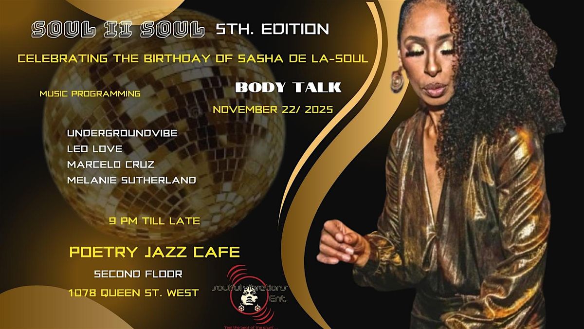 SOUL II SOUL 5TH. EDITION  SASHA DE LA-SOUL'S BELATED BASH, 22 November | Event in Toronto | AllEvents