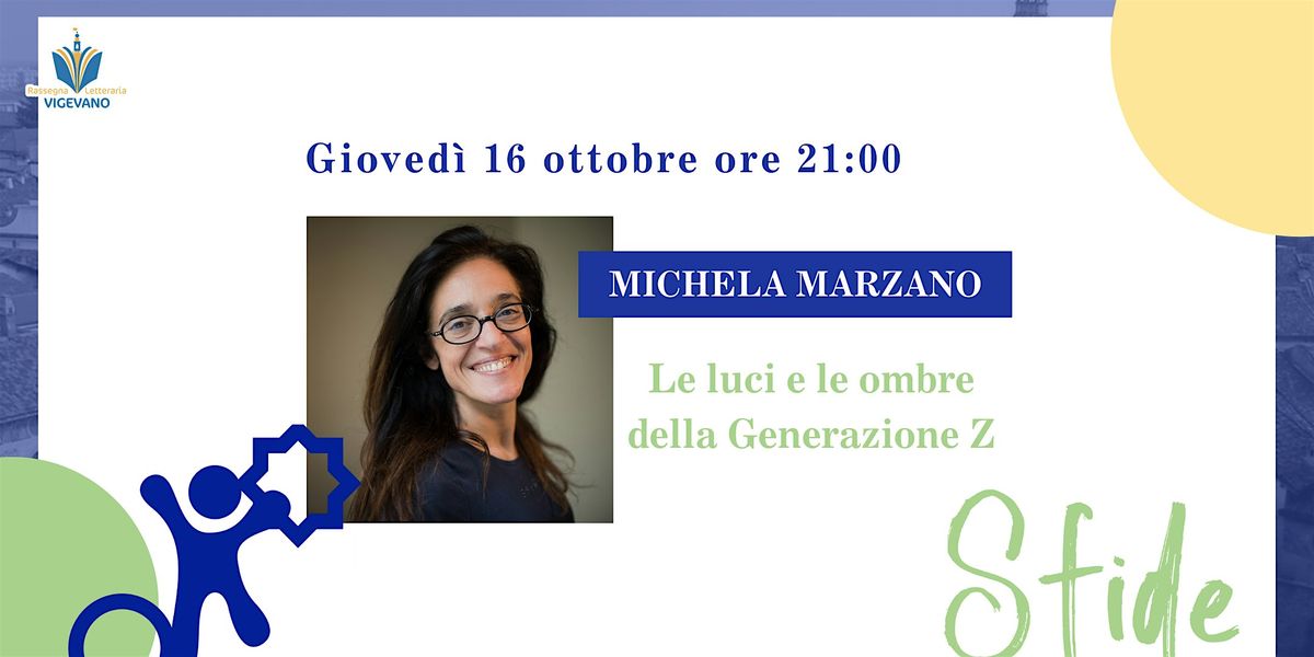 Michela Marzano | Le luci e le ombre della Generazione Z, 16 October | Event in Vigevano | AllEvents