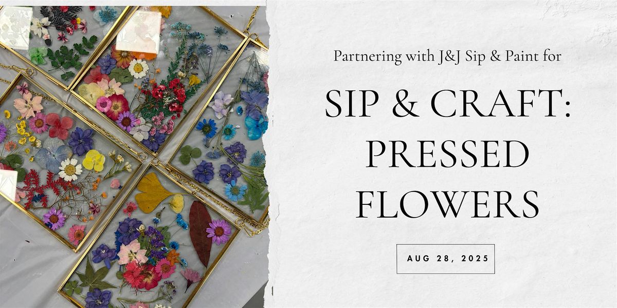 Sip & Craft - Pressed Flowers, 28 August | Event in Little Egg Harbor Township | AllEvents