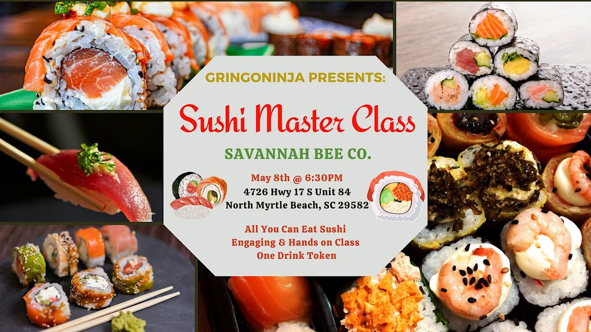 Sushi Master Class, 8 May | Event in North Myrtle Beach | AllEvents
