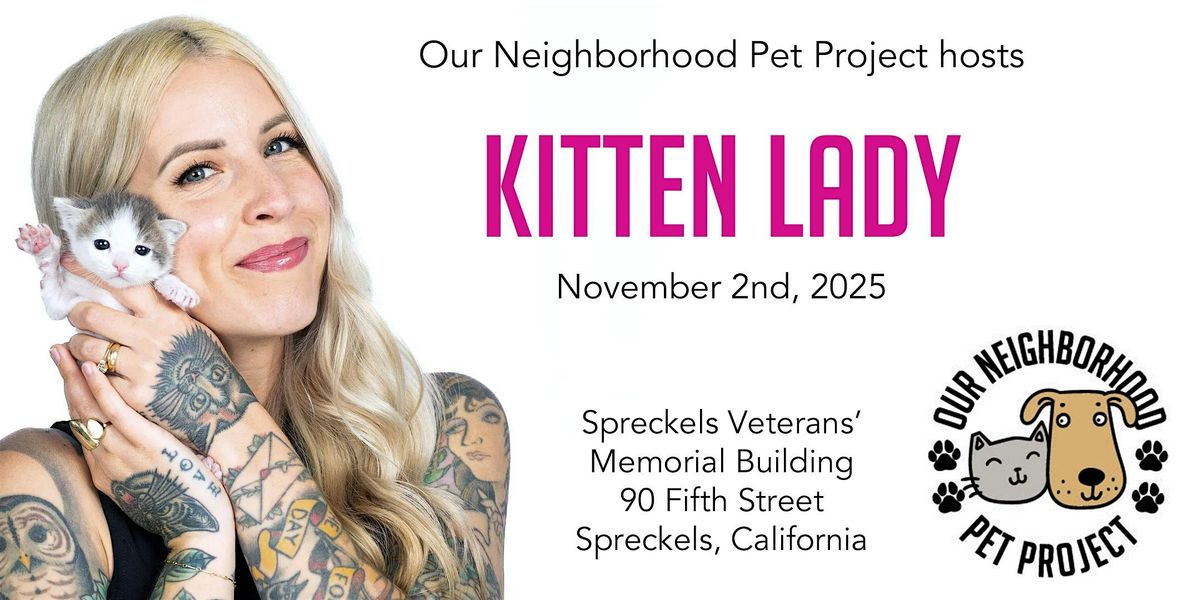 ONPP Hosts Kitten Lady, 2 November | Event in Spreckels | AllEvents