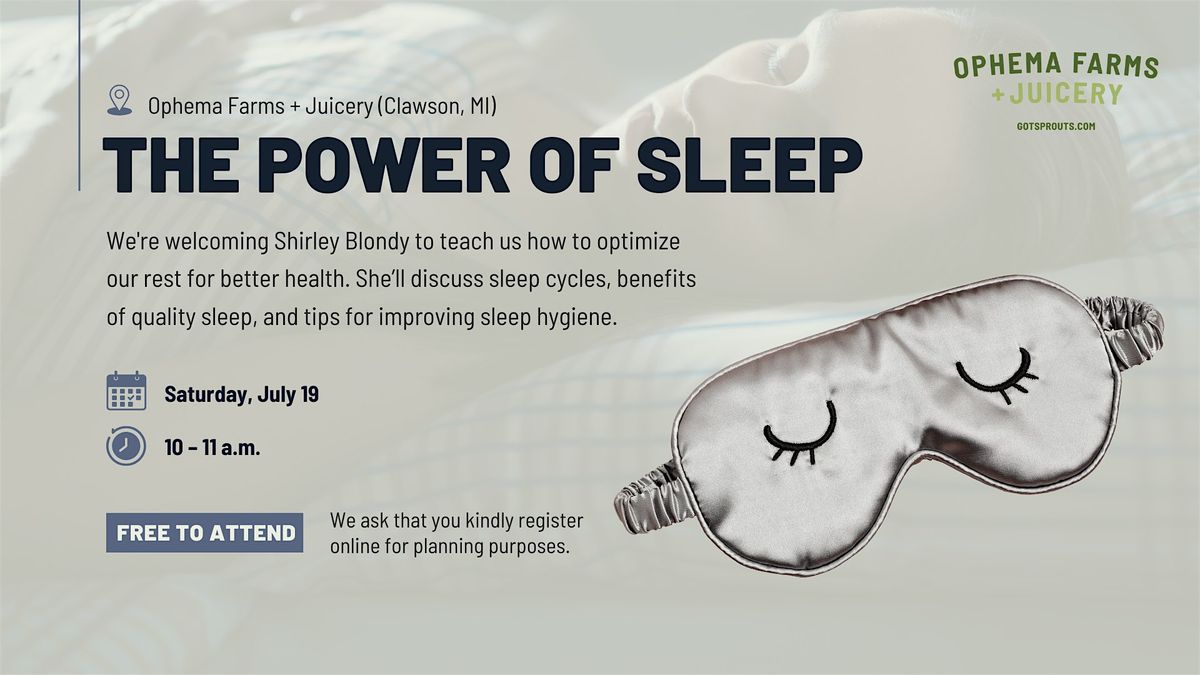 The Power of Sleep, 19 July | Event in Clawson | AllEvents