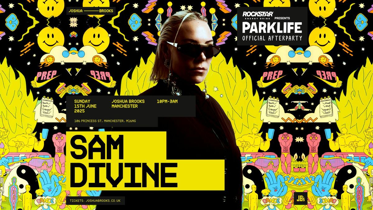 Sam Divine [Official Parklife afterparty], 15 June | Event in Manchester | AllEvents