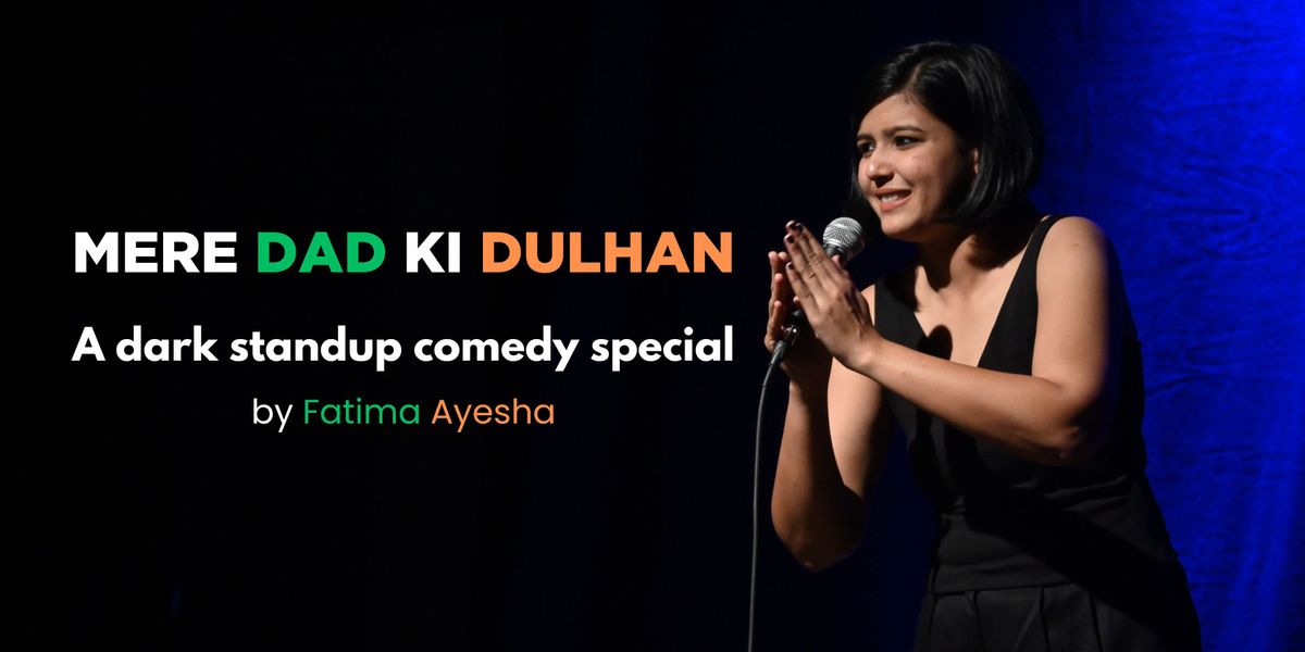 Mere Dad ki Dulhan - by Fatima Ayesha, 5 December | Event in Vadodara | AllEvents